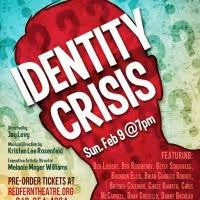 Red Fern Theatre Company to Present IDENTITY CRISIS Benefit Concert at Stage 72, 2/9