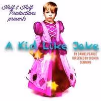 BWW Reviews: A KID LIKE JAKE Explores the Line Between Acceptance and Exploitation