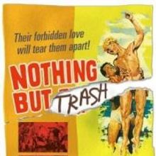 Tim Burke, Tim McGarrigal & More to Lead NOTHING BUT TRASH at TNC; Full Cast…