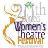 The Los Angeles Women's Theatre Festival Set for 3/21-24