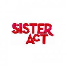 SISTER ACT Stops at PlayhouseSquare March 5-17