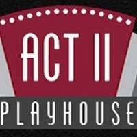 Act II Playhouse Announces New Season, Including MAN OF LA MANCHA and THE WOMAN IN BLACK