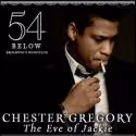 Chester Gregory Reprises THE EVE OF JACKIE at 54 Below Tonight