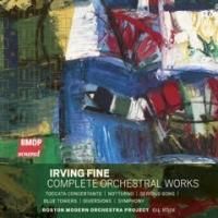 BMOP Releases IRVING FINE: COMPLETE ORCHESTRAL WORKS Today, 2/3