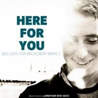 Jonathan Reid Gealt's New Broadway Impact Album Will Feature Jeremy Jordan, Kelli…
