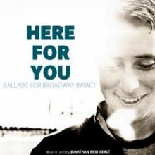 Jonathan Reid Gealt's New Broadway Impact Album Features Jeremy Jordan, Kelli…