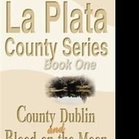 Luther Butler Presents Book One of LA PLATA COUNTY SERIES