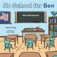 Daphne Pang Releases NO SCHOOL FOR BEN