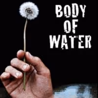 A Theatre Near U Presents Tony Kienitz's BODY OF WATER, Now Through Today