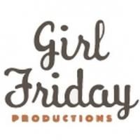 Sandbox Theatre, Theatre Pro Rata and Girl Friday Productions Set Programming for…