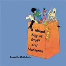 Samantha McCulloch Releases A MIXED BAG OF STUFF AND NONSENSE