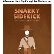 BWW Previews:  SNARKY SIDEKICK A New Webseries by Matthew Starr