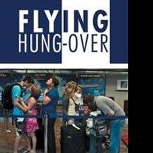 FLYING HUNG-OVER is Released