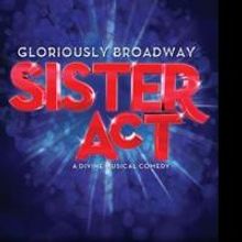 Tickets On Sale for SISTER ACT at ASU Gammage, 6/25-30