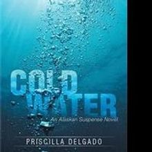 Priscilla Delgado Launches New Marketing Campaign for COLD WATER