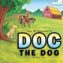 For Kids: Latest Edition in The Ol Rancher Series Now Available