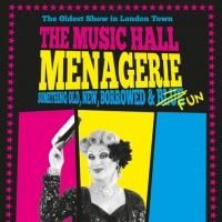 The Museum of Comedy Presents THE MUSIC HALL MENAGERIE, Now thru Sept 13