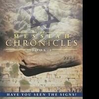 R.S. Rose Horowitz Shares Spiritual Fiction in THE MESSIAH CHRONICLES: BOOK 1