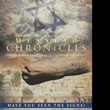 R.S. Rose Horowitz Shares Spiritual Fiction in THE MESSIAH CHRONICLES: BOOK 1