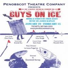 Penobscot Theatre Company Presents GUYS ON ICE, Now thru 2/15