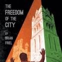 Irish Repertory Theatre To Present Brian Friel's THE FREEDOM OF THE CITY, Opening…