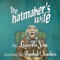 Playwrights Realm to Offer $1 Preview Tickets to THE HATMAKER'S WIFE, 8/27