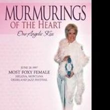 P. A. Ramour Releases MURMURINGS OF THE HEART