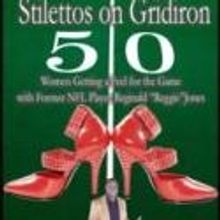 Former NFL Player Reggie Jones Releases Football Guide for Women