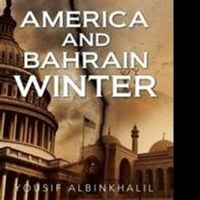 Bahrain Journalist Yousif Albinkhalil Examines How the U.S. Operates in Middle East