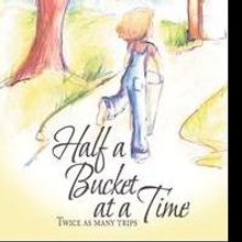 New Children's Book Illustrates That Lessons Learned in Childhood Can Shape Life-Long