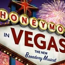 BREAKING NEWS: HONEYMOON IN VEGAS Musical to Premiere at Paper Mill Playhouse Prior…