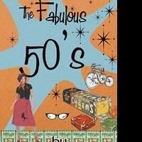 James F. Foster Announces New Book, THE FABULOUS 50'S