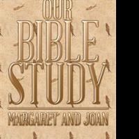 OUR BIBLE STUDY is Announced