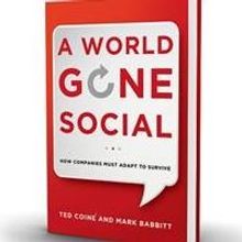 Authors Mark Babbitt and Ted Coiné Launch A WORLD GONE SOCIAL