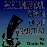 AC Productions to Present ACCIDENTAL DEATH OF AN ANARCHIST, 8/26-9/7
