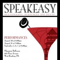 The Reading Theater Project Presents SPEAKEASY, Now thru 9/7