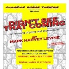 DIDN'T SEE THAT COMING Set for Tacoma Little Theatre, 3/20 & 23