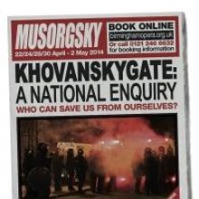 Birmingham Opera Company Presents KHOVANSKYGATE: A National Enquiry Tonight