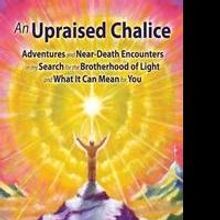 AN UPRAISED CHALICE Autobiography is Released