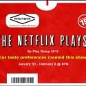 Ars Nova's THE NETFLIX PLAYS Begin Tonight