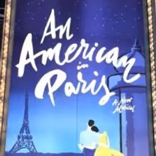 Up on the Marquee: AN AMERICAN IN PARIS