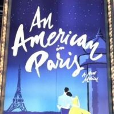 Up on the Marquee: AN AMERICAN IN PARIS