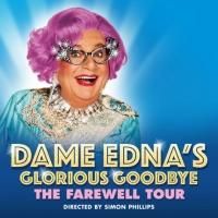 STG Presents DAME EDNA'S GLORIOUS GOODBYE - THE FAREWELL TOUR, January
