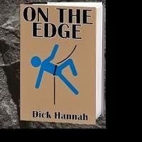 Dick Hannah Releases New Thriller, 'On the Edge'