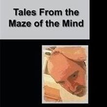C. M. Villaescusa Releases TALES FROM THE MAZE OF THE MIND