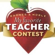 Barnes & Noble Launches 'My Favorite Teacher' Contest