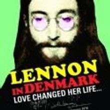 SATC and Star Production Presents US Premiere of LENNON IN DENMARK at FringeNYC, 8/10