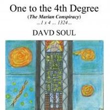 Davd Soul Releases ONE TO THE 4TH DEGREE