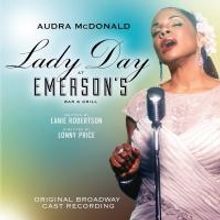 LADY DAY AT EMERSON'S BAR & GRILL Original Broadway Cast Recording Out Today