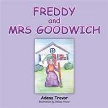 Adena Trevor Releases FREDDY AND MRS. GOODWICH